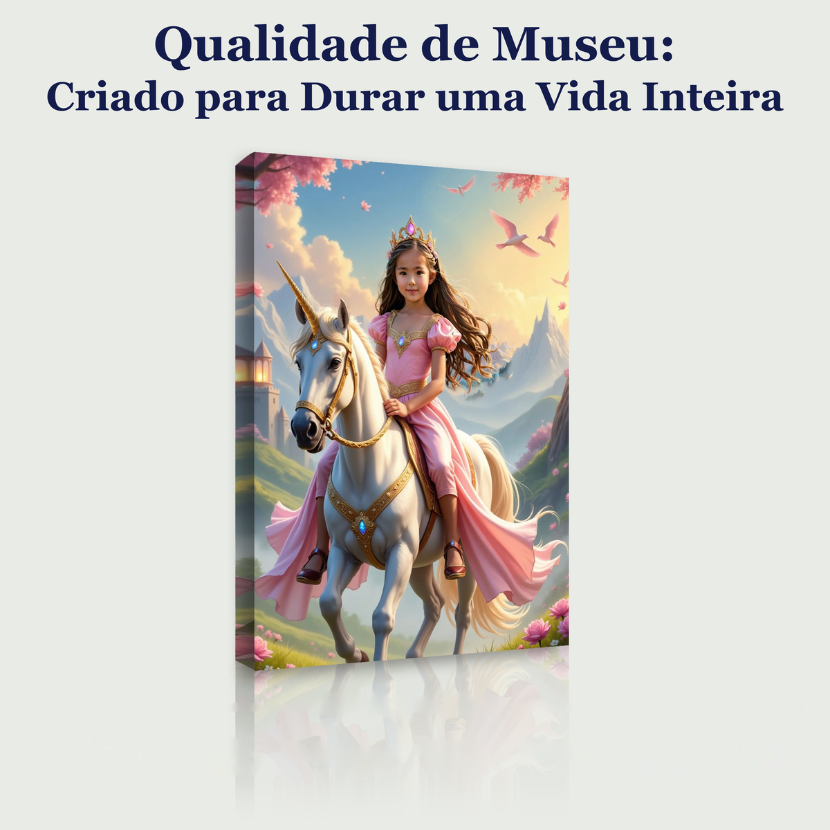 A Princesa do Unicórnio das Montanhas — qualidade de museu, criado para durar uma vida inteira